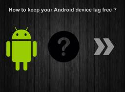android lag free