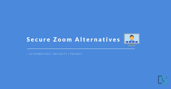 Secure Zoom Alternatives